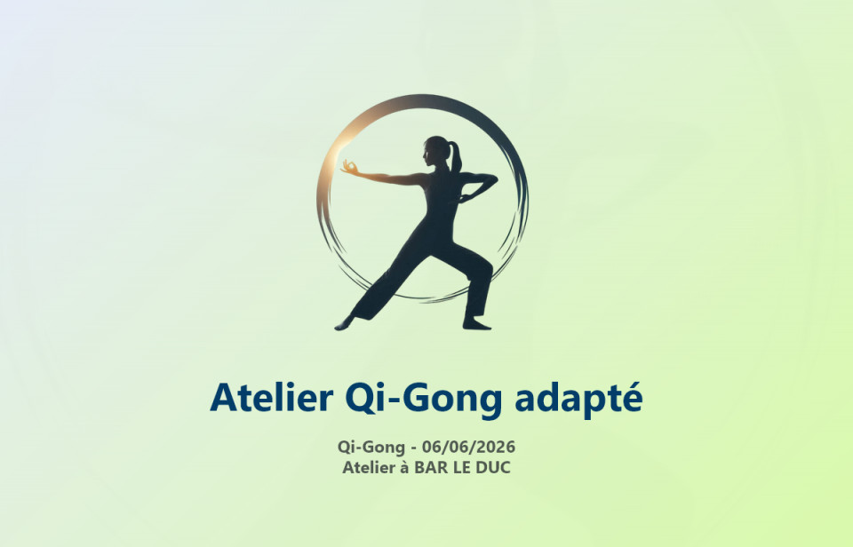 Atelier : Atelier Qi-Gong adapté