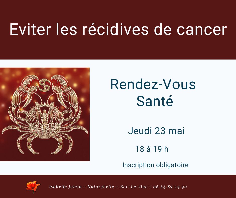 Rendez-Vous Santé : EVITER LES RECIDIVES DE CANCER