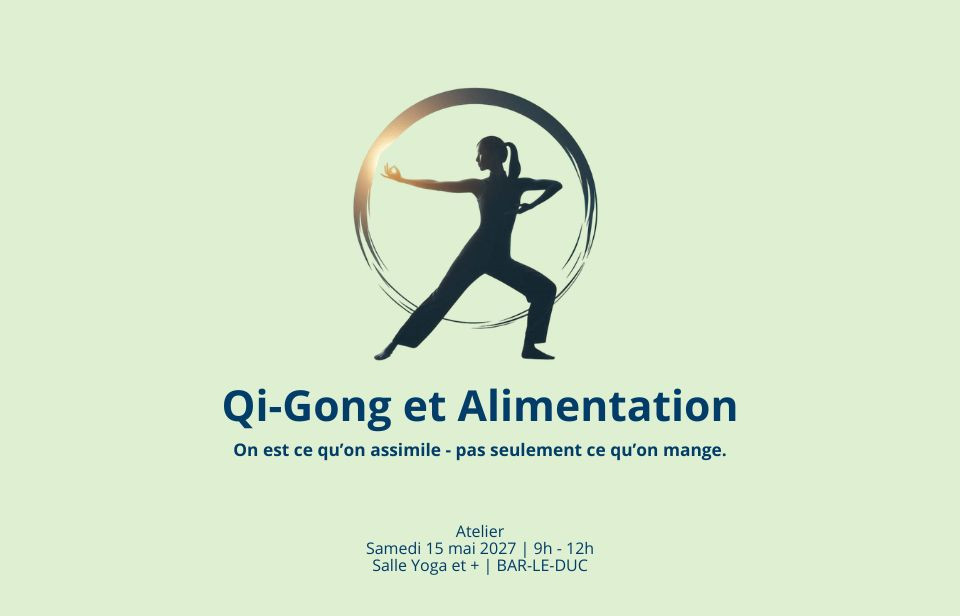 Afterwork : Qi-Gong et Alimentation