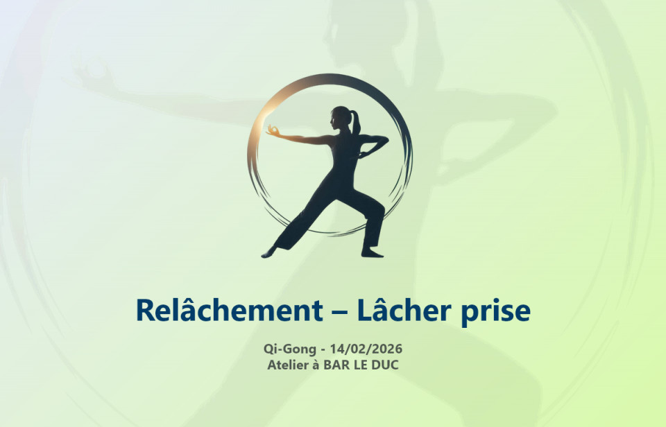 Atelier : Relâchement – Lâcher prise